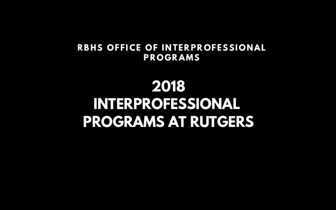 2018-interprofessional-programs-at-rutgers-report